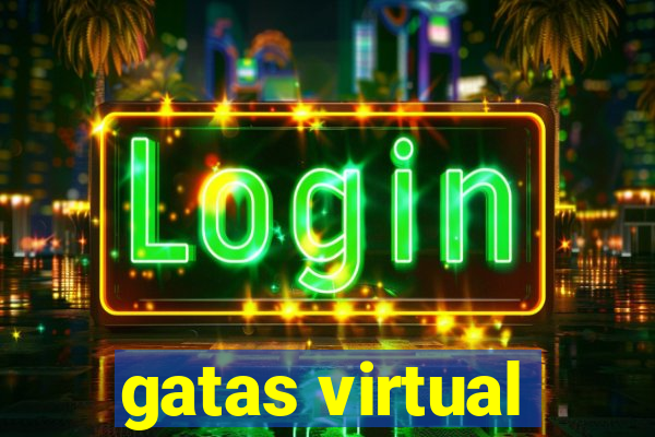 gatas virtual